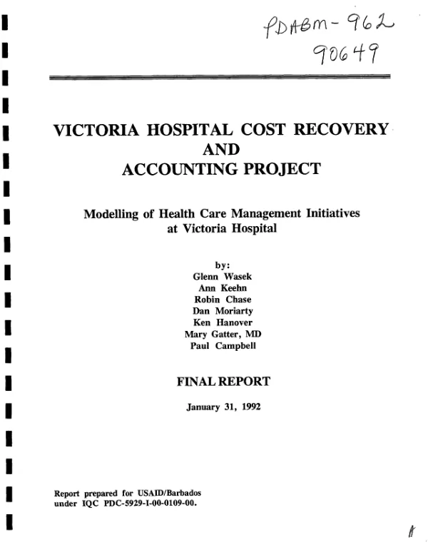 Victoria Hospital cost recovery and accounting project : modelling of health care management initiatives at Victoria Hospital -- final report