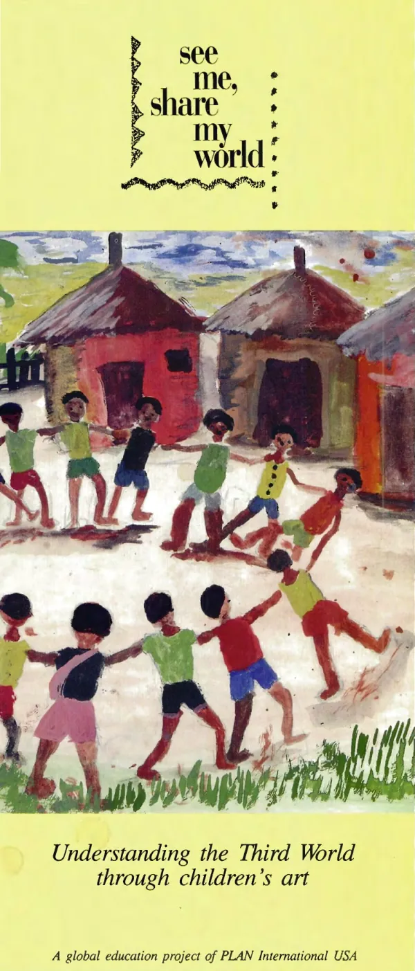 See Me, Share My World: Understanding the Third World through Children's Art