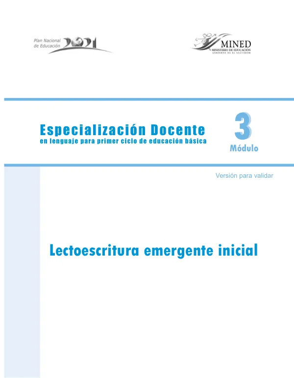 Especializacion docente en lenguaje para primer ciclo de educacion basica, modulo 3 : lectoescritura emergente inicial