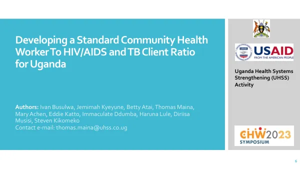 Developing a Standard Community Health Worker To HIV/AIDS and TB Client Ratio for Uganda