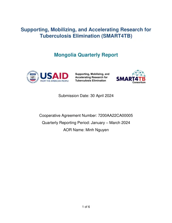 Supporting, Mobilizing, and Accelerating Research for Tuberculosis Elimination (SMART4TB) Mongolia Quarterly Report