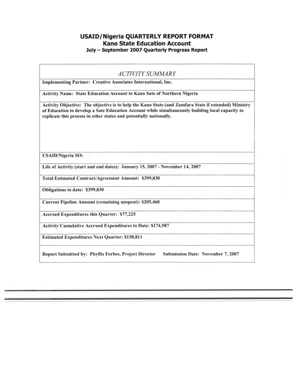 USAID/Nigeria Quarterly Report Format Kano State Education Accounts July - September 2007 Quarterly Progress Report