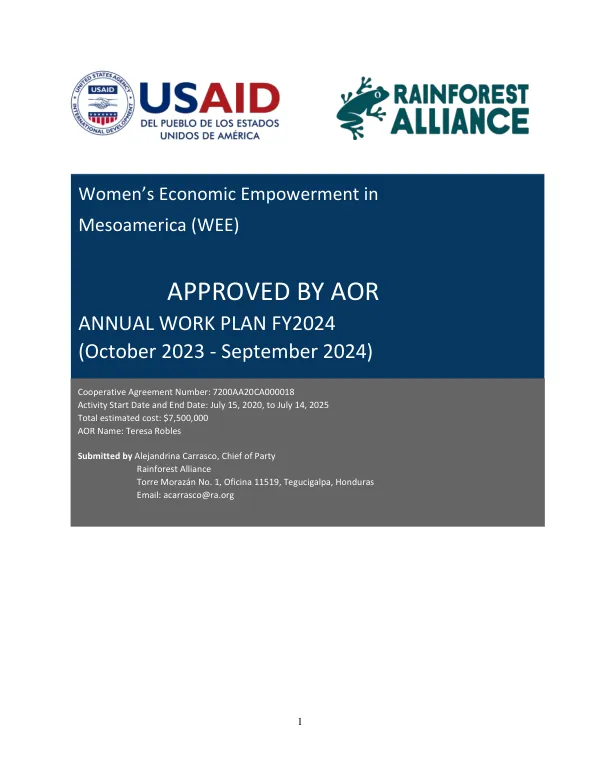 Women’s Economic Empowerment in Mesoamerica (WEE) ANNUAL WORK PLAN FY2024 (October 2023 - September 2024)