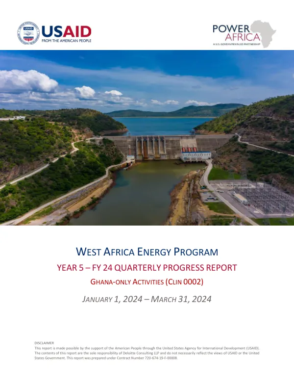 West Africa Energy Program YEAR 5 – FY 24 Quarterly Progress Report GHANA-ONLY ACTIVITIES (CLIN 0002)