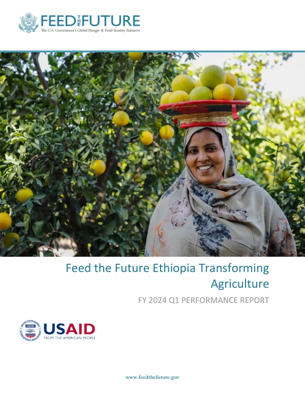 Feed the Future Ethiopia Transforming Agriculture FY2024 Q1 Performance Report