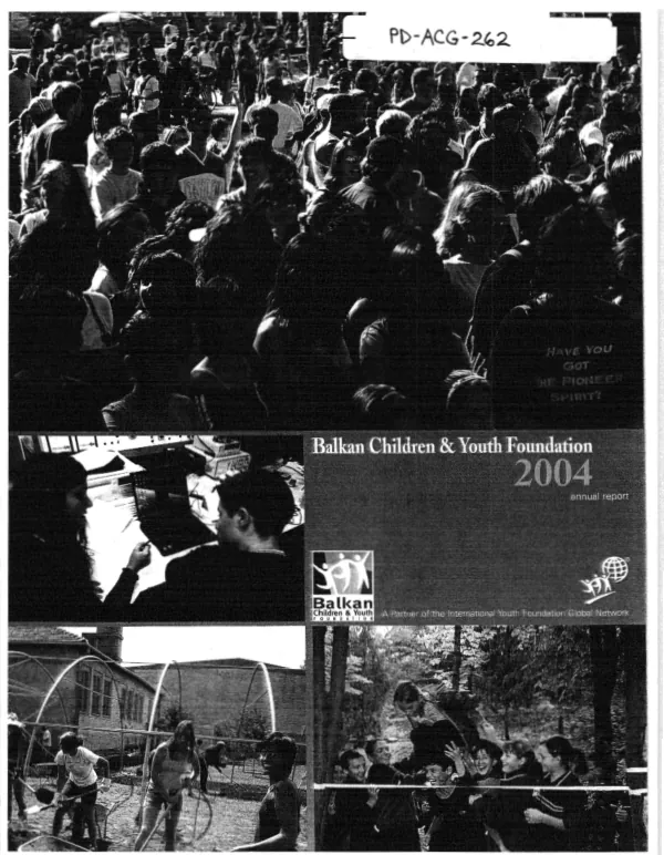Balkan Children & Youth Foundation : 2004 annual report