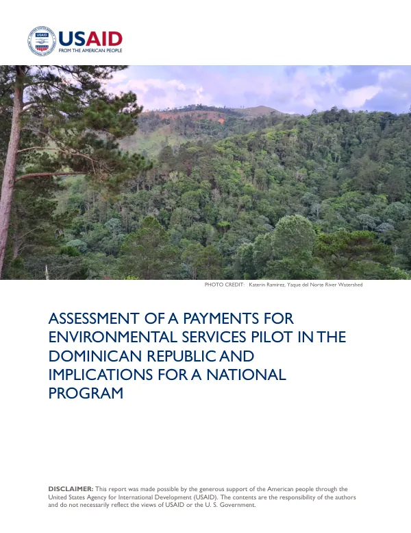 Assessment of a Payments for Environmental Services Pilot in the Dominican Republic and Implications for a National Program