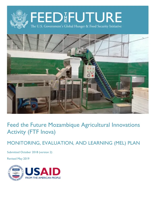 Feed the Future Mozambique Agricultural Innovations Activity (FTF Inova): Monitoring, Evaluation, and Learning (MEL) Plan