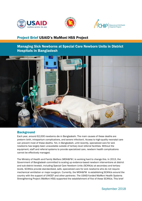Project Brief USAID’s MaMoni HSS Project Managing Sick Newborns at Special Care Newborn Units in District Hospitals in Bangladesh
