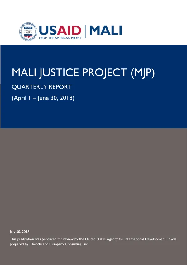 Mali Justice Project (MJP) Quarterly Report (April 1 – June 30, 2018)