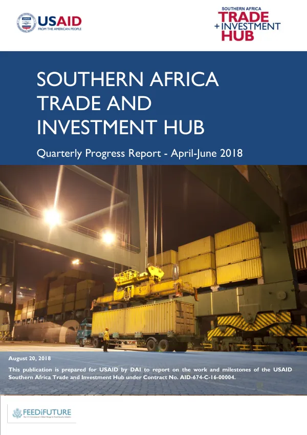 Southern Africa Trade and Investment Hub Quarterly Progress Report - April-June 2018