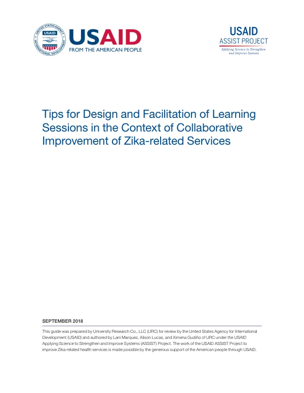 Tips for Design and Facilitation of Learning Sessions in the Context of Collaborative Improvement of Zika-related Services