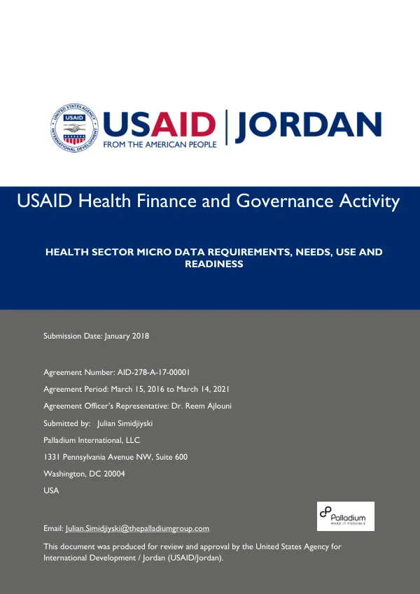 USAID Health Finance and Governance Activity: HEALTH SECTOR MICRO DATA REQUIREMENTS, NEEDS, USE AND READINESS