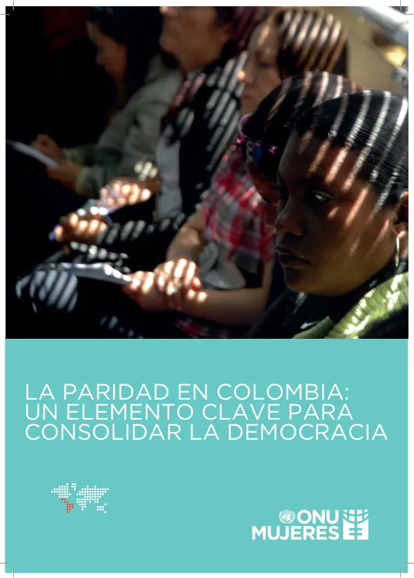 La Paridad en Colombia: UN ELEMENTO CLAVE PARA CONSOLIDAR LA DEMOCRACIA