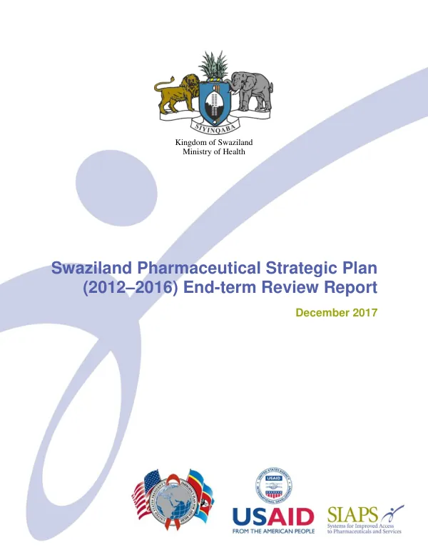 Swaziland Pharmaceutical Strategic Plan (2012–2016) End-term Review Report