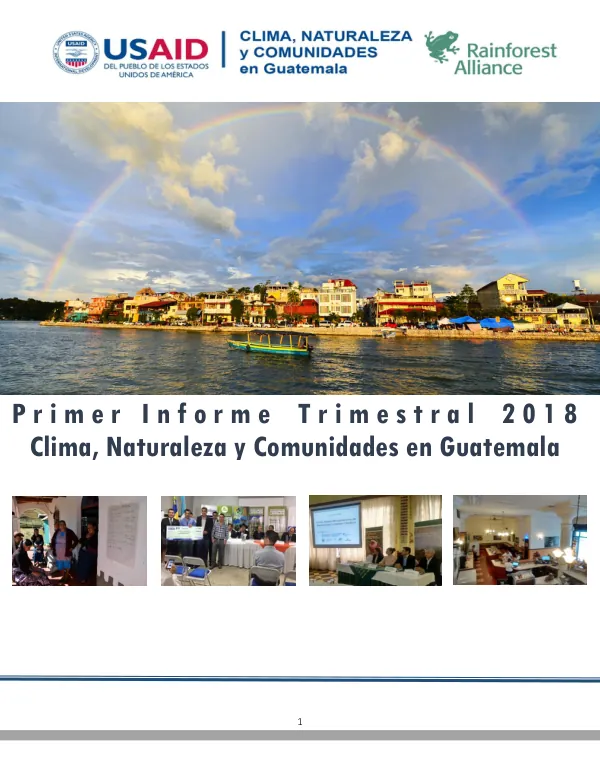 Primer Informe Trimestral del año fiscal 2018: Clima, Naturaleza y Comunidades en Guatemala