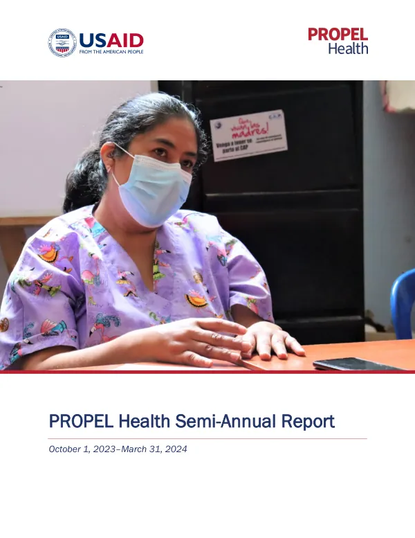 PROPEL Health Semi-Annual Report, October 1, 2023–March 31, 2024