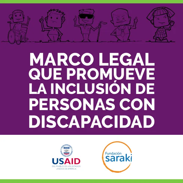 Marco Legal que Promueve la Inclusión de Personas con Discapacidad