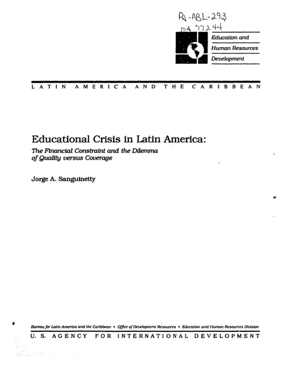 Educational crisis in Latin America : the financial constraint and the dilemma of quality versus coverage