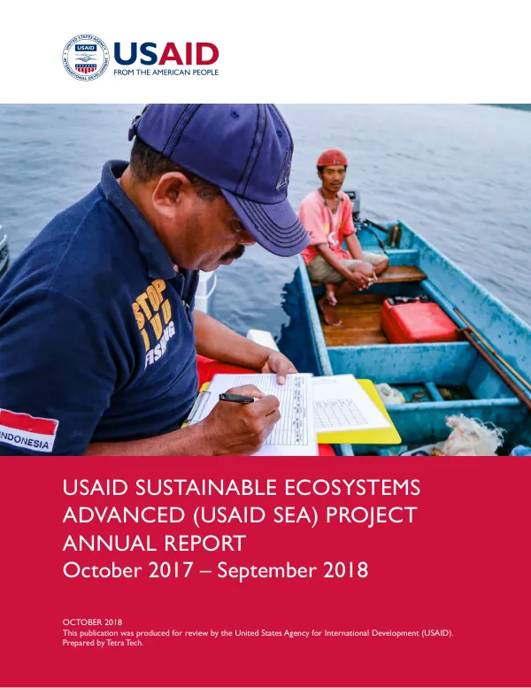 USAID Sustainable Ecosystems Advanced (USAID SEA) Project Annual Report: October 2017 – September 2018
