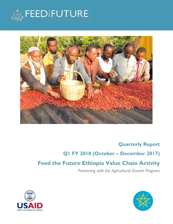 Quarterly Report Q1 FY 2018: Feed the Future Ethiopia Value Chain Activity