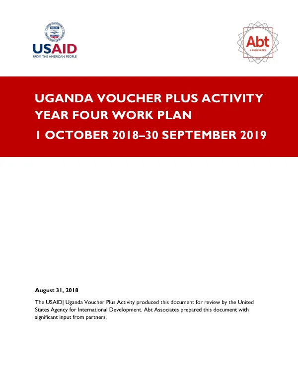 Uganda Voucher Plus Activity Year Four Work Plan
