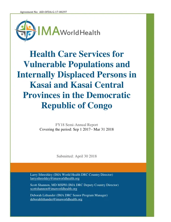 Health Care Services for Vulnerable Populations and IDPs in Kasai’s, DRC — Semi-Annual Report S1 FY18