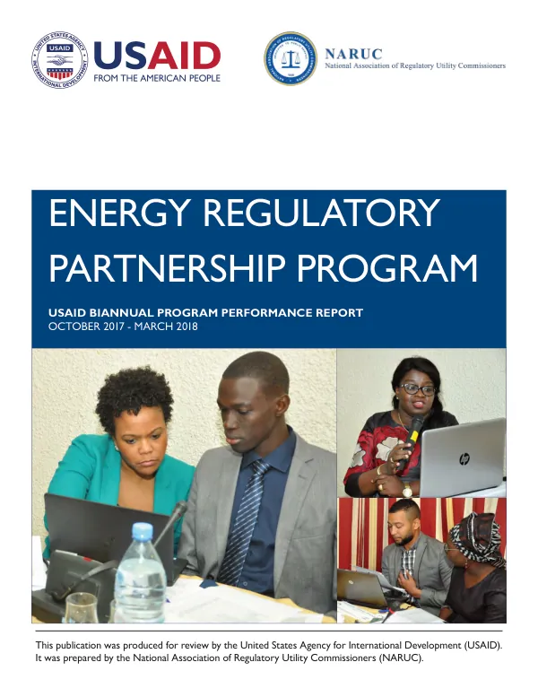 USAID BIANNUAL PROGRAM PERFORMANCE REPORT: ENERGY REGULATORY PARTNERSHIP PROGRAM