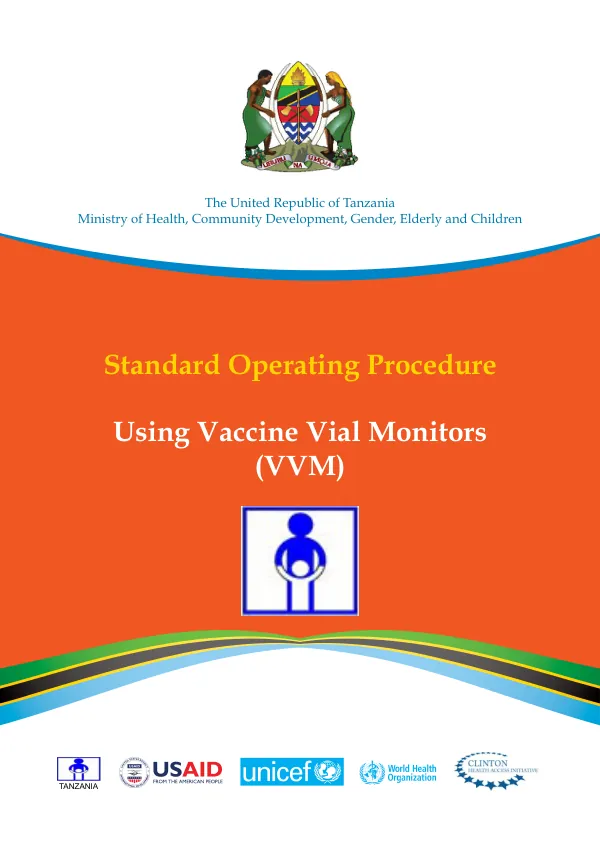 Standard Operating Procedure: Using Vaccine Vial Monitor (VVM)