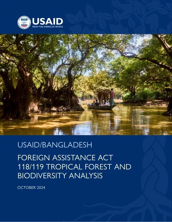 Bangladesh Tropical Forest and Biodiversity (FAA 118/119) Analysis - Final Report