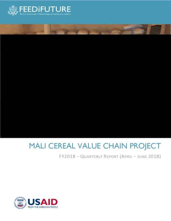 Mali Cereal Value Chain Project FY18 Quarterly Report (April -– June 2018)