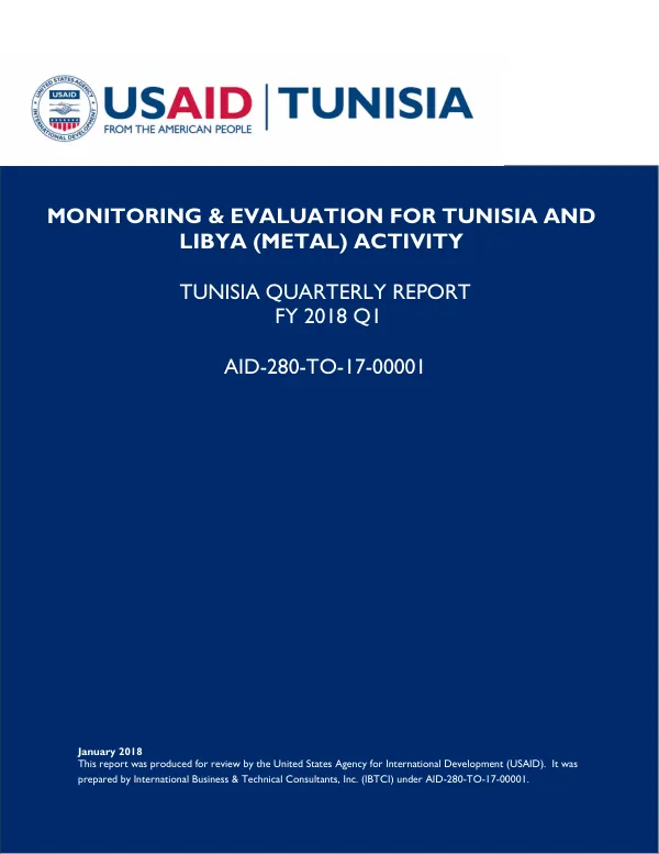 Monitoring and Evaluation for Tunisia and Libya (METAL) Activity, Tunisia Quarterly Report FY2018 Q1