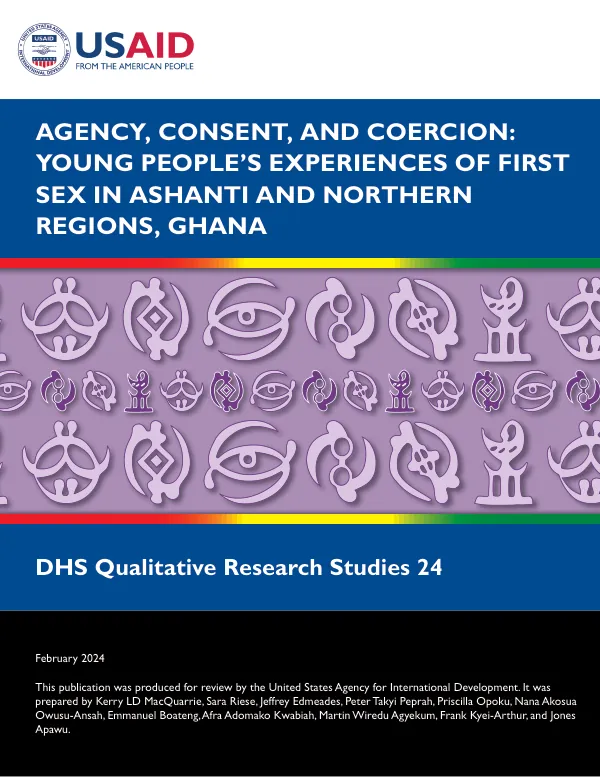 Agency, Consent, and Coercion: Young People's Experiences of First Sex in Ashanti and Northern Regions, Ghana