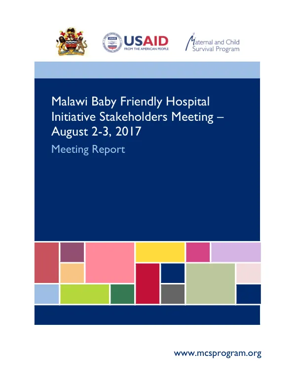 Malawi Baby Friendly Hospital Initiative Stakeholders Meeting – August 2-3, 2018