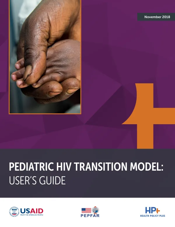 Pediatric HIV Transition Model: User’s Guide