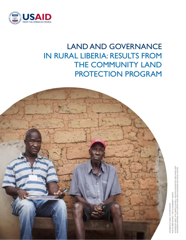 Land and Governance in Rural Liberia: Results from the Community Land Protection Program