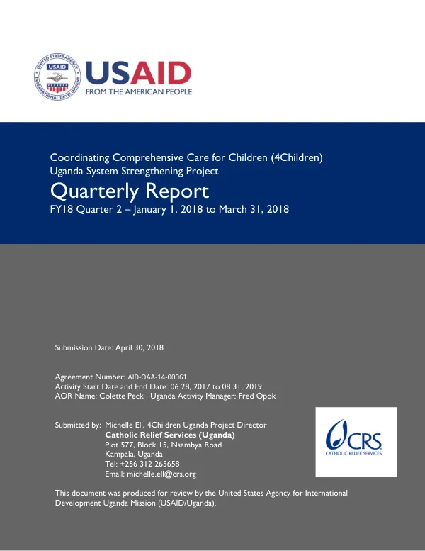 Coordinating Comprehensive Care for Children (4Children) Uganda System Strengthening Project Quarterly Report FY18 Quarter 2