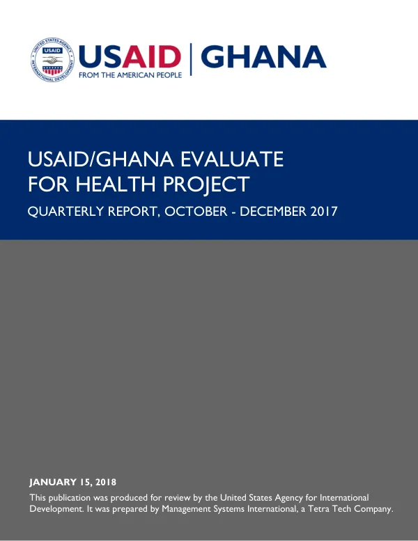 USAID/Ghana Evaluate for Health (E4H) Quarterly Report