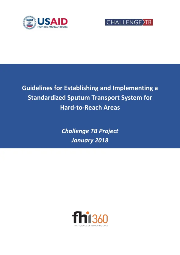 Guidelines for Establishing and Implementing a Standardized Sputum Transport System for Hard-to-Reach Areas