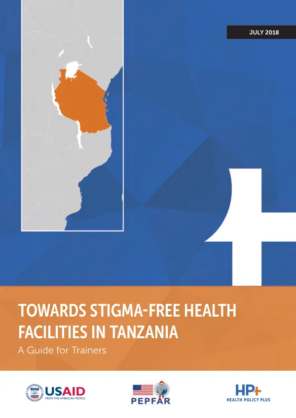 Towards Stigma-Free Health Facilities in Tanzania: Guide for Trainers