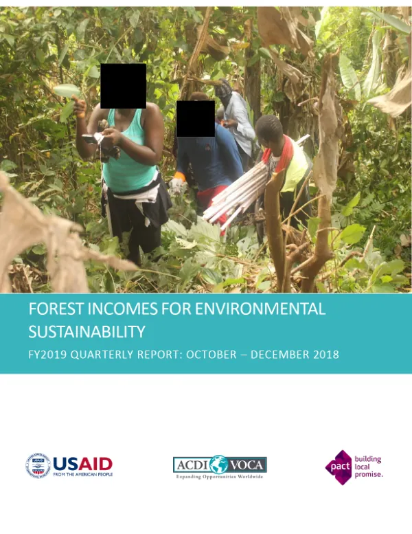 Forest Incomes for Environmental Sustainability Quarterly Report
