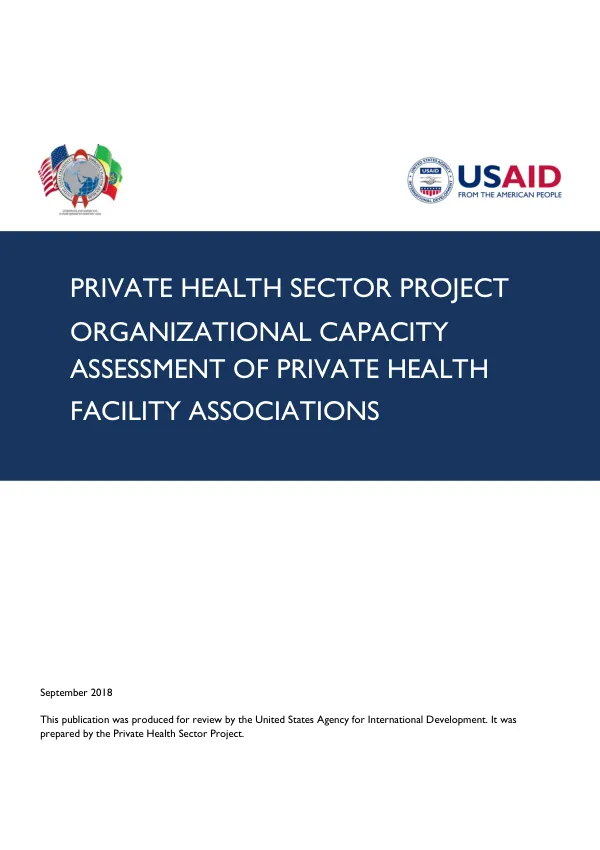 Organizational Capacity Assessment of Private Health Facility Associations in Ethiopia