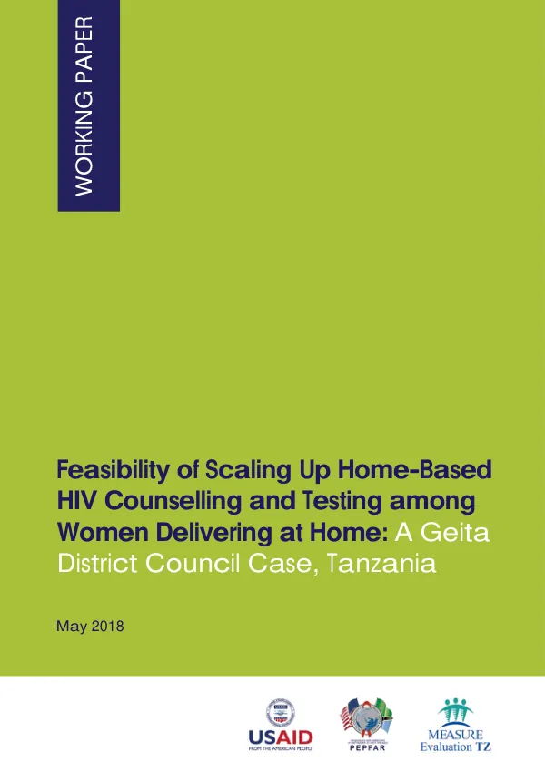 Feasibility of Scaling Up Home-Based HIV Counselling and Testing Among Women Delivering at Home: A Geita District Council Case, Tanzania