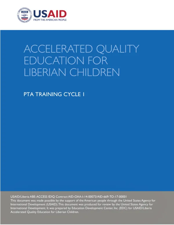 Accelerated Quality Education for Liberian Children | PTA Training Cycle 1 Manual 2018