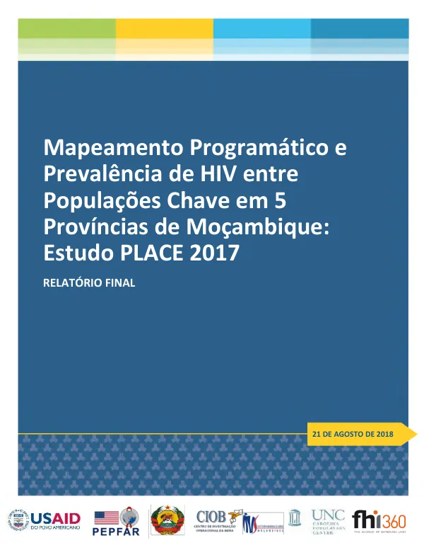 Mapeamento Programático e Prevalência de HIV entre Populações Chave de Moçambique: Estudo PLACE 2017