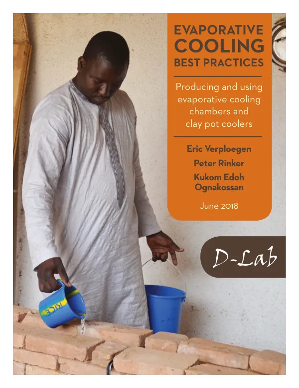 Producing and using evaporative cooling chambers and clay pot coolers: BEST PRACTICES