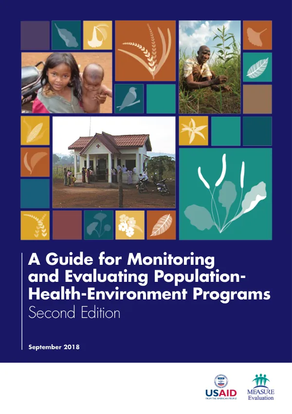 A Guide for Monitoring and Evaluating Population-Health-Environment Programs, Second Edition
