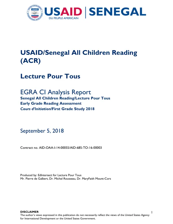 Early Grade Reading Assessment (EGRA) CI Analysis Report: Senegal All Children Reading/Lecture Pour Tous Early Grade Reading Assessment Cours d’Initiation/First Grade Study 2018