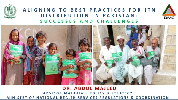 Aligning to Best Practices for ITN Distribution in Pakistan: Successes and Challenges