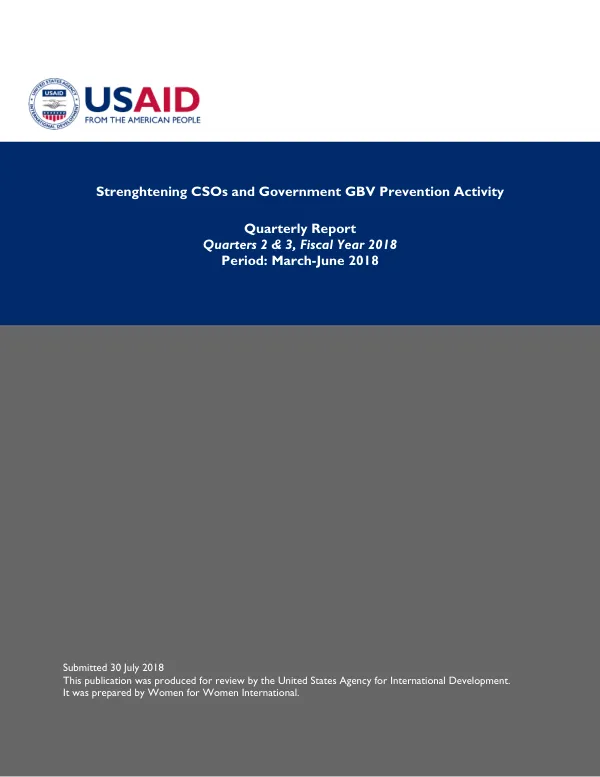Strengthening CSOs and Government GBV Prevention Activity: Quarterly Report Quarters 2 & 3, Fiscal Year 2018